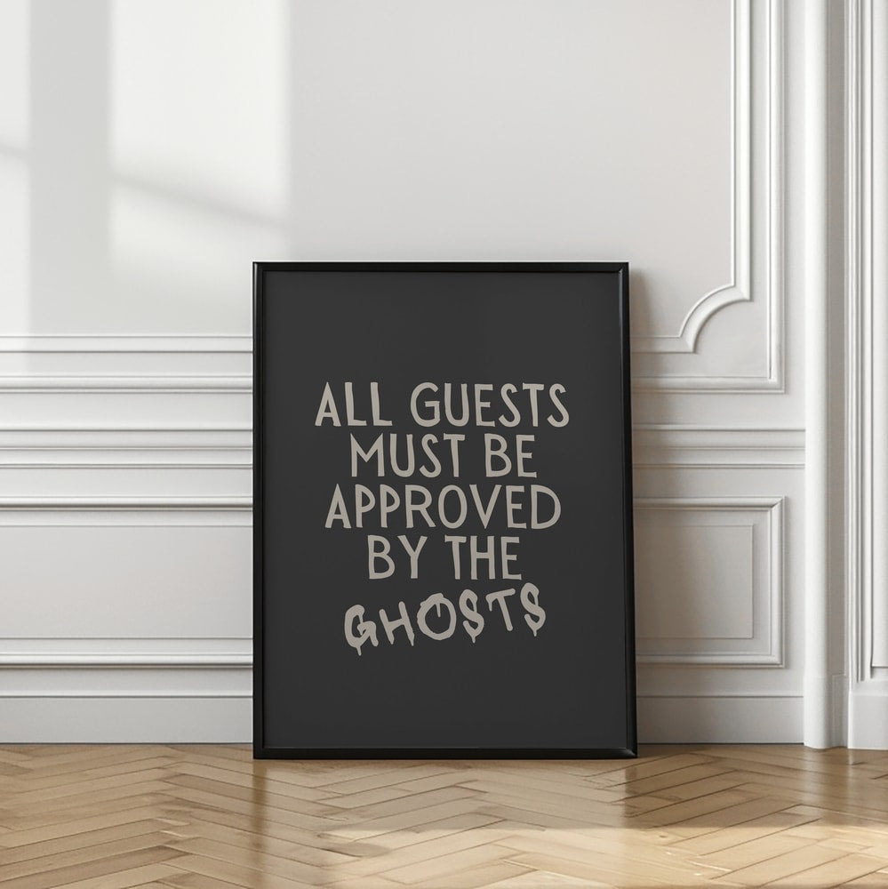 Guests Approved By Ghosts