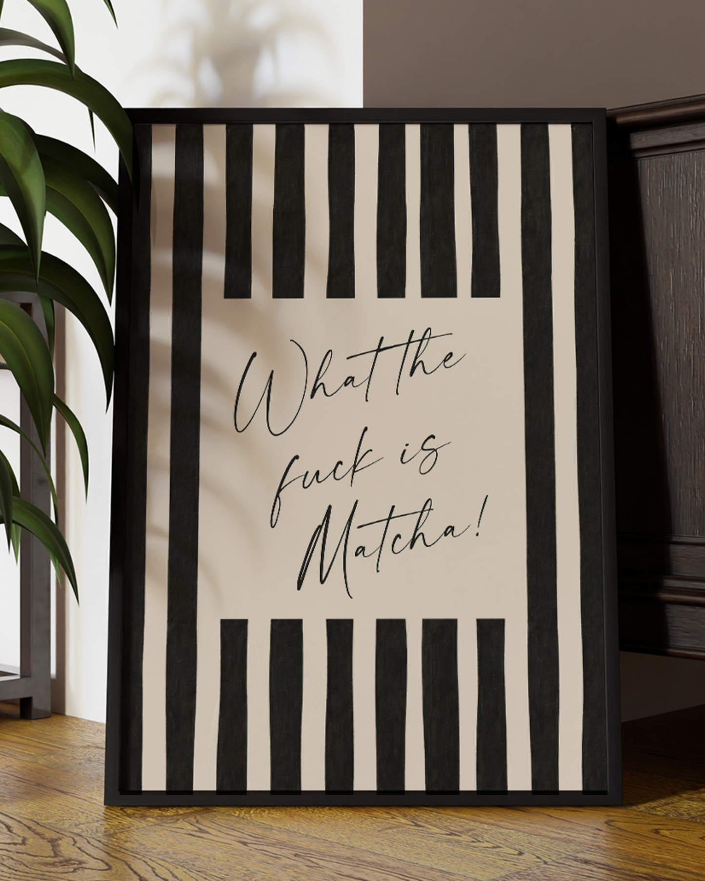 What the fuck is Matcha! Fun Quote Art