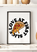 Load image into Gallery viewer, Love At First Slice Print Quote Print | Pizza Art Optional Colours | By Pink Giraffe Print Co