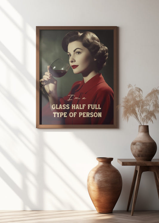 I'm a glass half full type of person