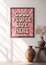 Load image into Gallery viewer, Cool People Live Here