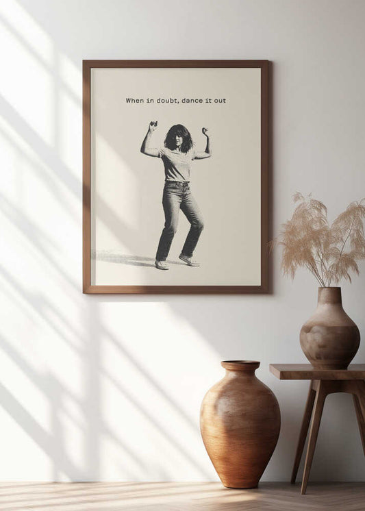 When In Doubt, Dance It Out