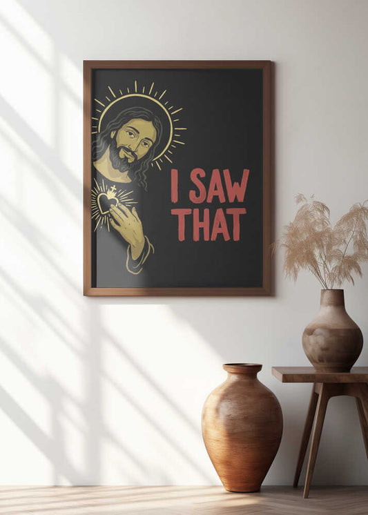 Jesus Saw That