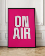 Load image into Gallery viewer, On Air