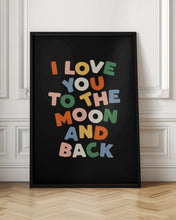Load image into Gallery viewer, I Love You To the Moon and Back 000000