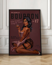 Load image into Gallery viewer, Babes of Bourbon Cant Touch This. Sexy Retro Pin Up Girl Whiskey Art