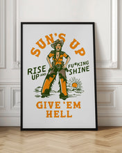 Load image into Gallery viewer, Suns Up Rise Up & Fucking Shine Wild West Cowgirl