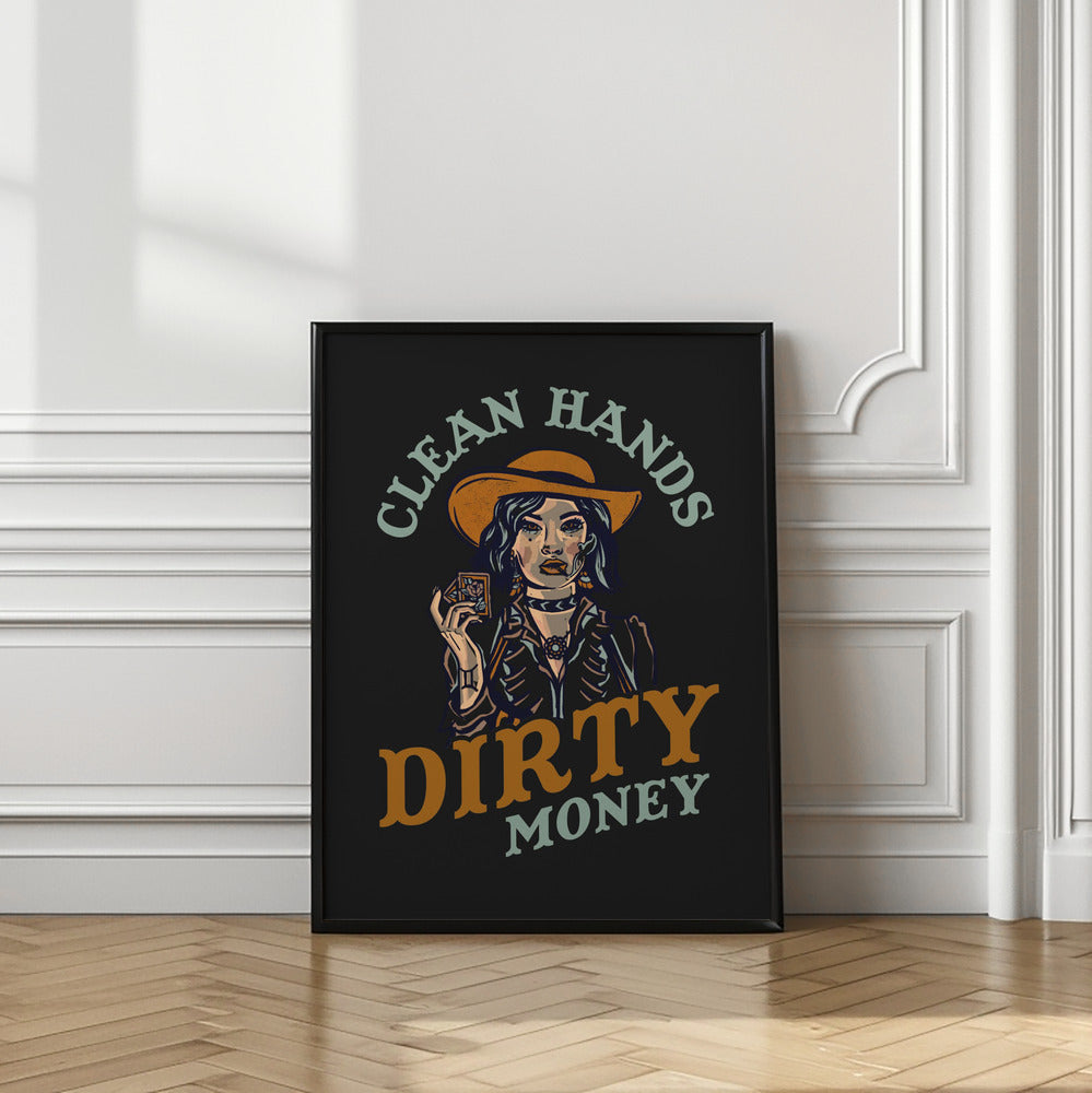 Clean Hands Dirty Money Poker Cowgirl