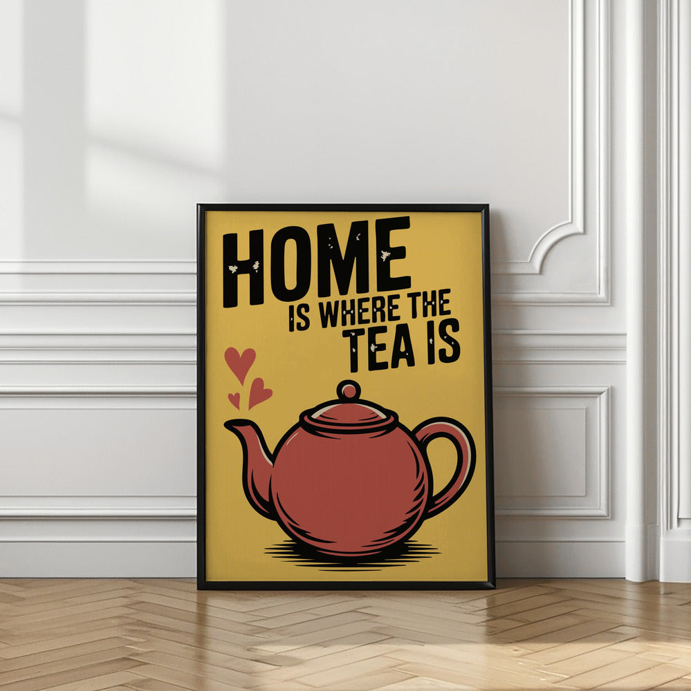 Home Is Where the Tea Is