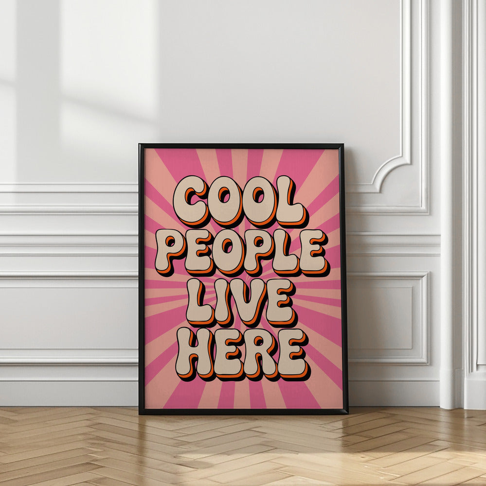 Cool People Live Here