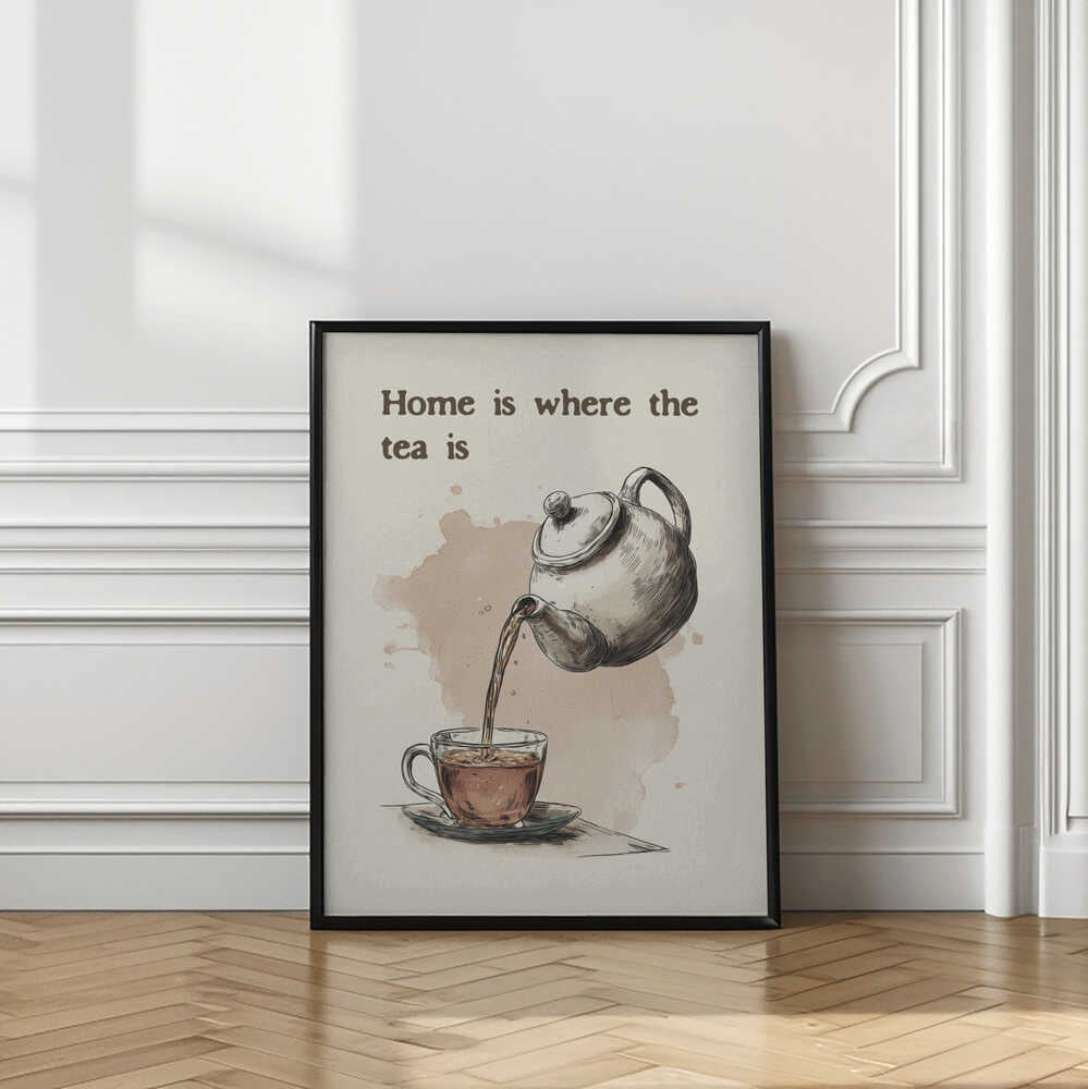 Home Is Where the Tea Is 2