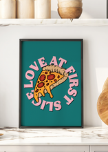 Load image into Gallery viewer, Love At First Slice Print Quote Print | Pizza Art Optional Colours | By Pink Giraffe Print Co