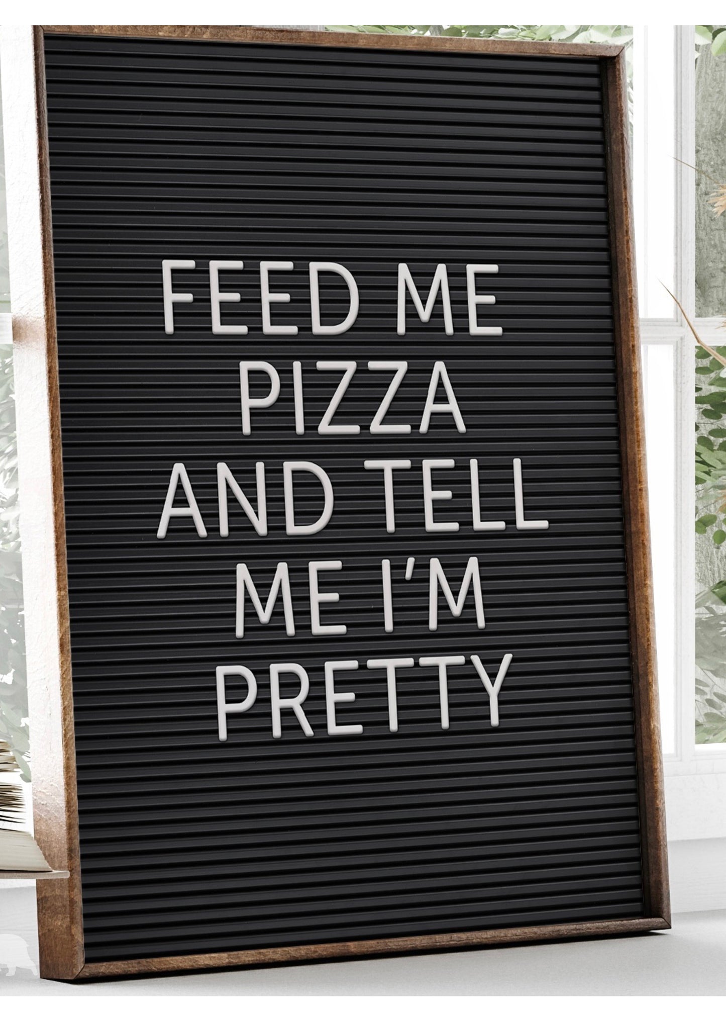 Feed Me Pizza and Call Me Pretty Letter Board Quote Print | Funny Kitchen Wall Art | Pizza Print