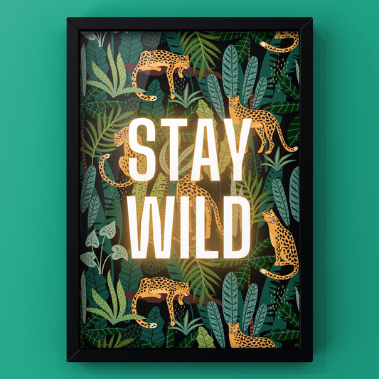 Stay Wild Tropical Quote Print