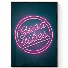 Load image into Gallery viewer, Good Vibes Neon Sign Print | Neon Wall Art