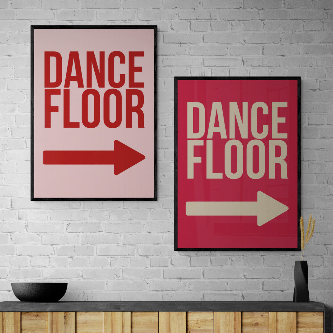 Dance Floor This Way Print | Optional Colours