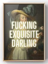 Load image into Gallery viewer, Fucking exquisite Darling Vintage Portrait Quote Print