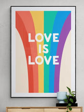 Load image into Gallery viewer, Love Is Love Rainbow Quote Print