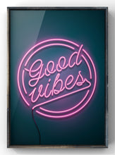 Load image into Gallery viewer, Good Vibes Neon Sign Print | Neon Wall Art
