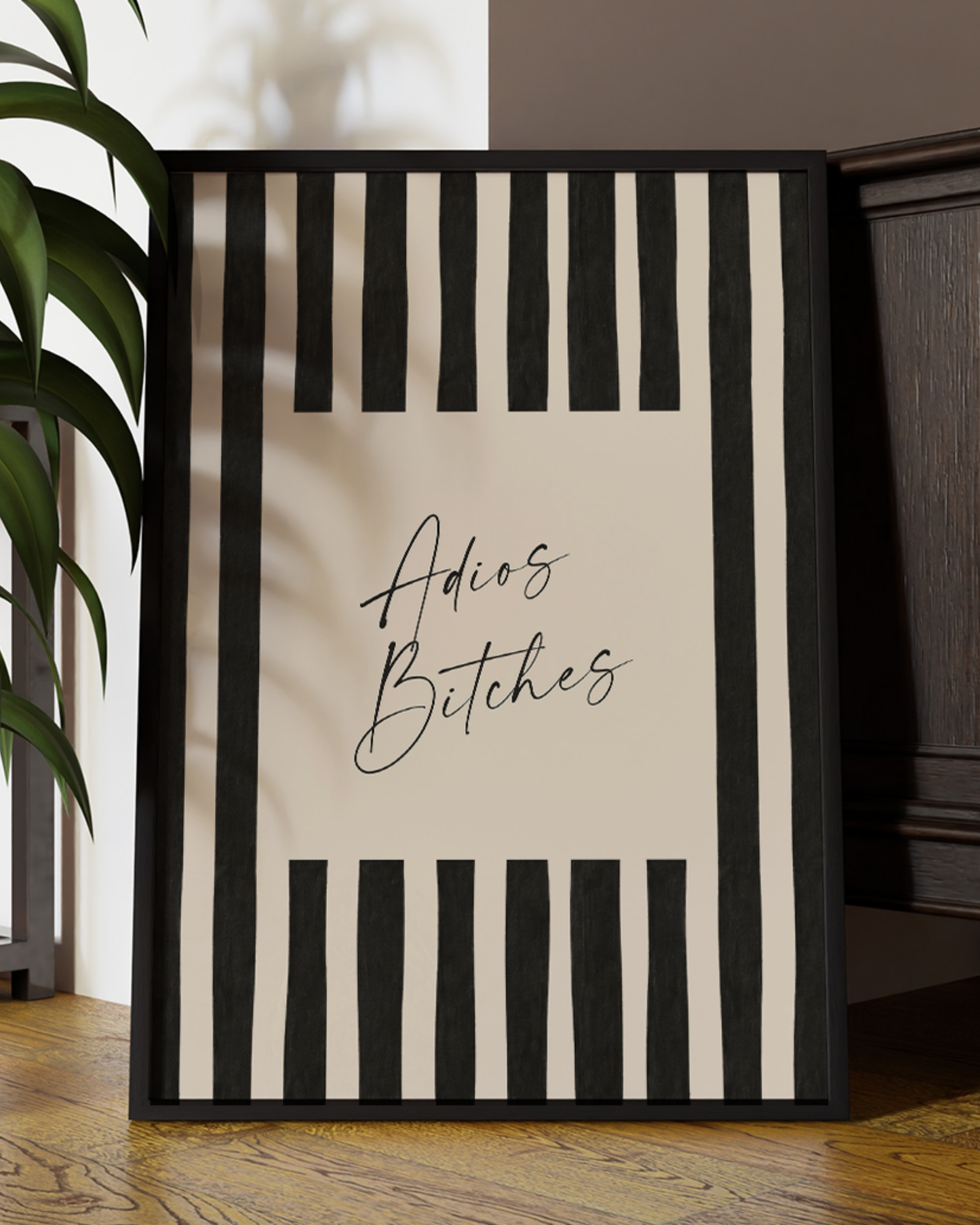 Adios Bitches Quote Art
