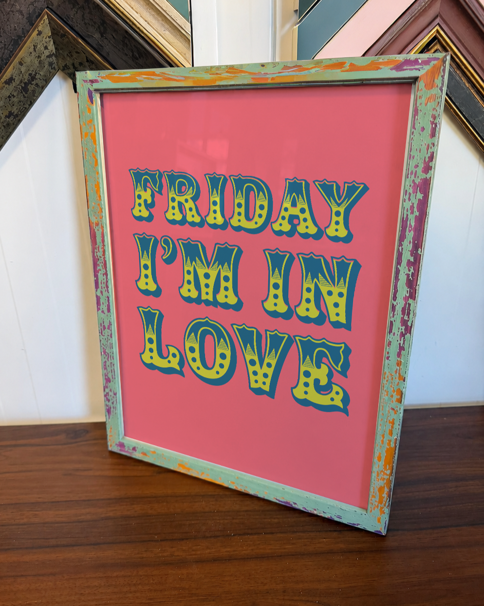 Friday I’m In Love Framed Wall Art 30x40cm – Only One Available