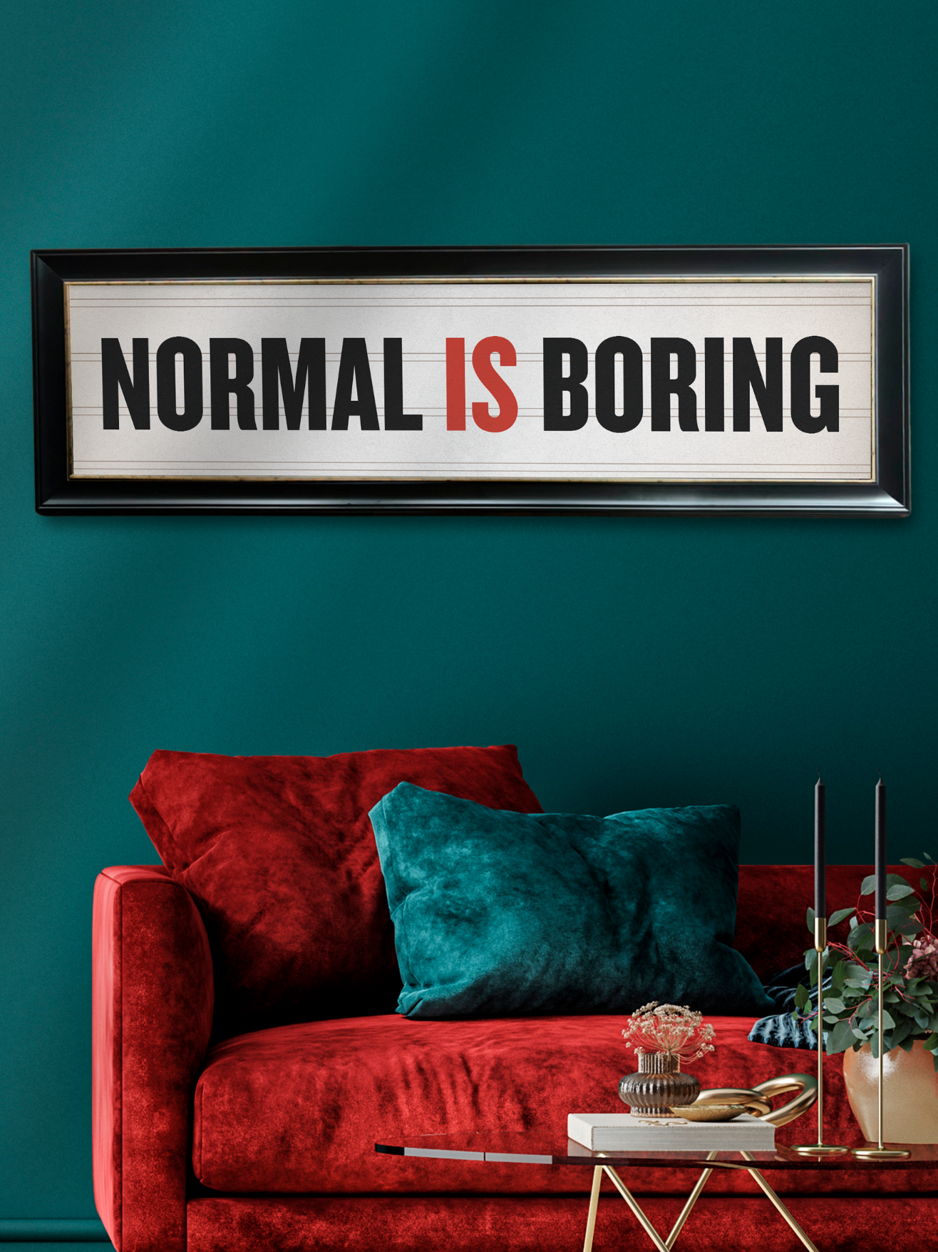 Normal Is Boring Bold Colourful Framed Quote Sign | Landscape Vintage Frame