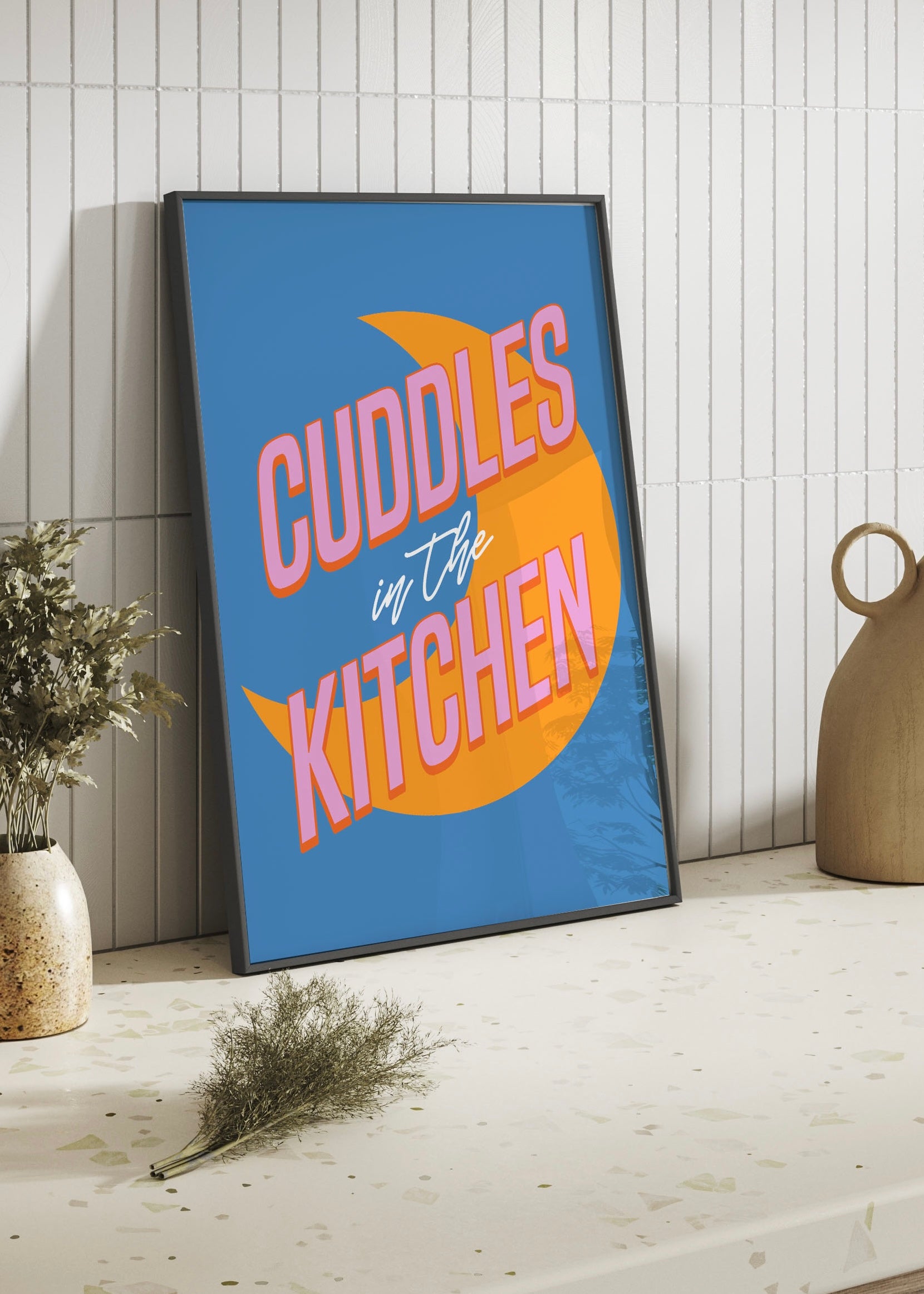 Cuddles In The Kitchen Quote Print | Optional Colours | By Pink Giraffe Print Co