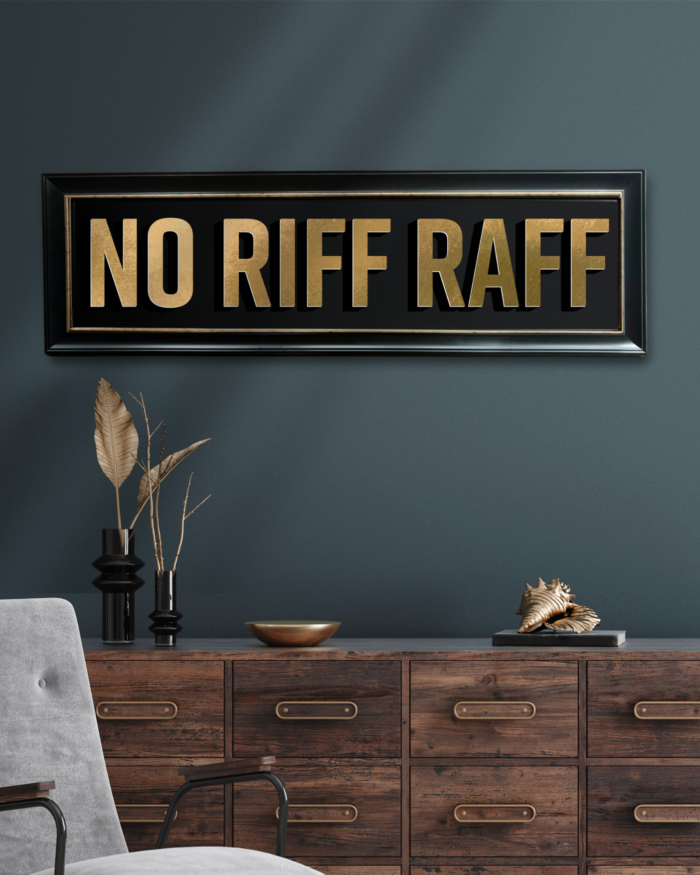 No Riff Raff Bold Gold Framed Quote Sign | Landscape Vintage Frame