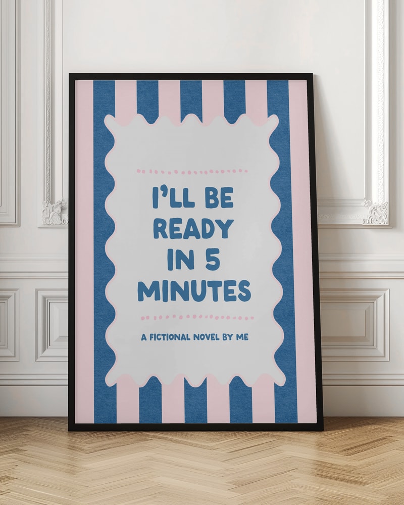 Ready In 5 Minutes - Pink
