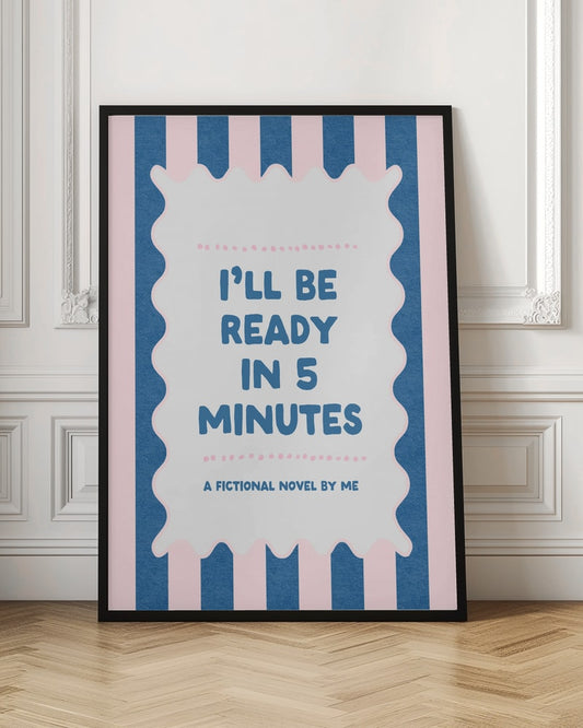 Ready In 5 Minutes - Pink