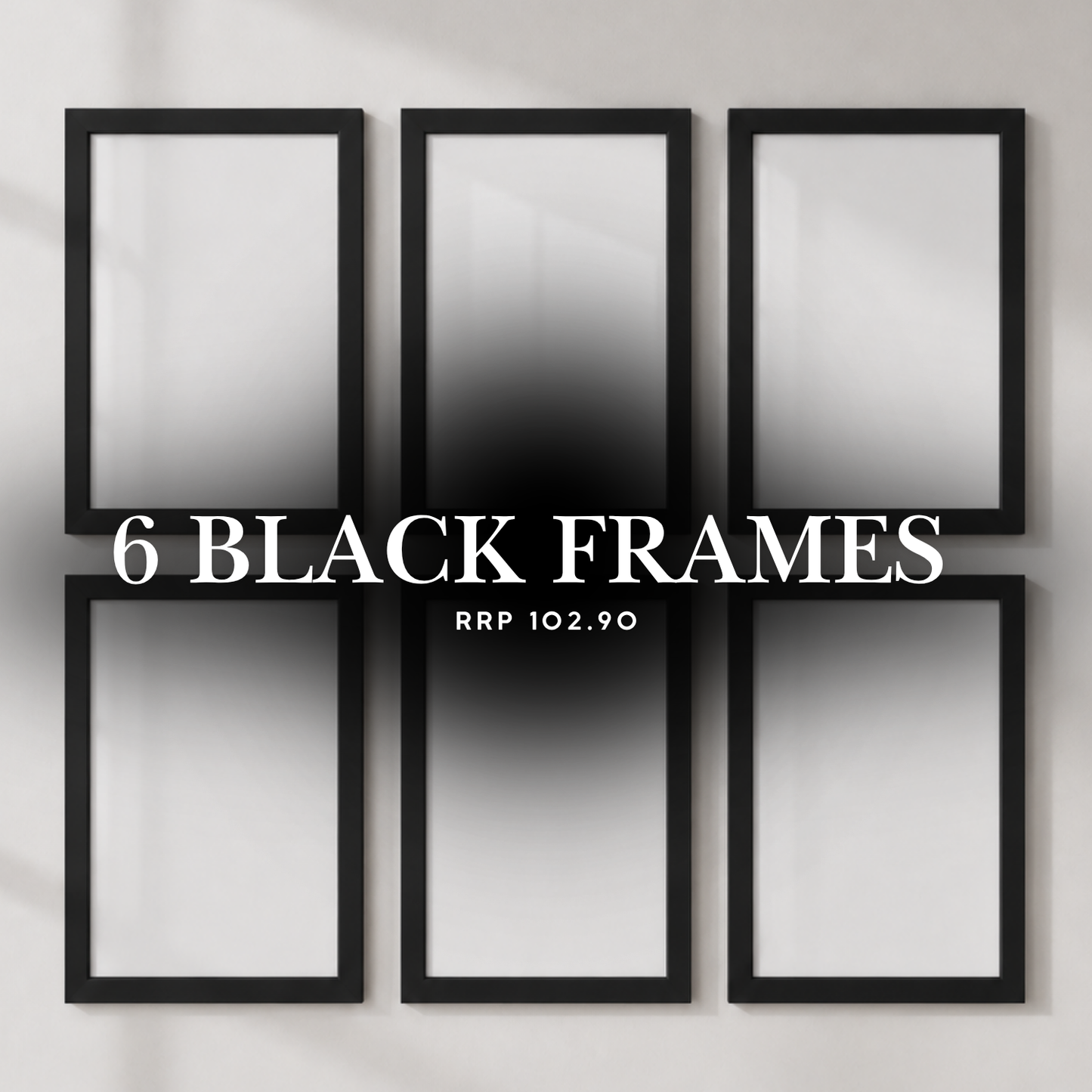 6 X A4 Black Frames