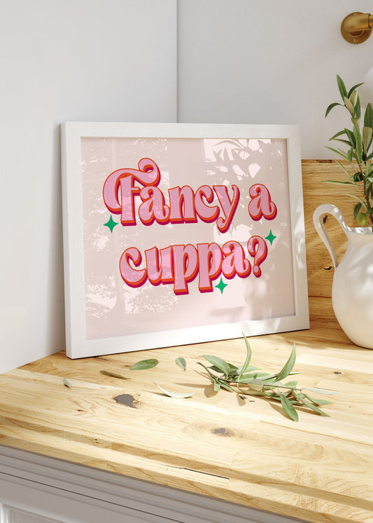Fancy A Cuppa Quote Print | Kitchen Print Optional Colour Wall Art | By Pink Giraffe Print Co