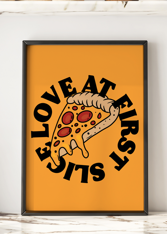 Love At First Slice Print Quote Print | Pizza Art Optional Colours | By Pink Giraffe Print Co