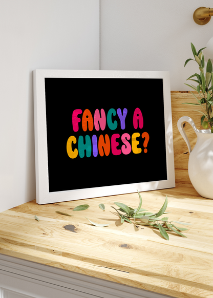Fancy a Chinese Print | Kitchen Quote print Optional Colours | By Pink Giraffe Print Co