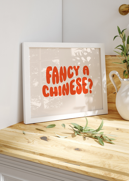 Fancy a Chinese Print | Kitchen Quote print Optional Colours | By Pink Giraffe Print Co