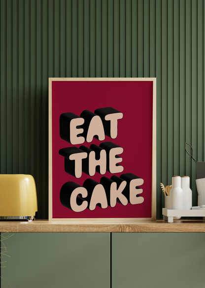 Eat The Cake Print | Quote print Optional Colours | By Pink Giraffe Print Co