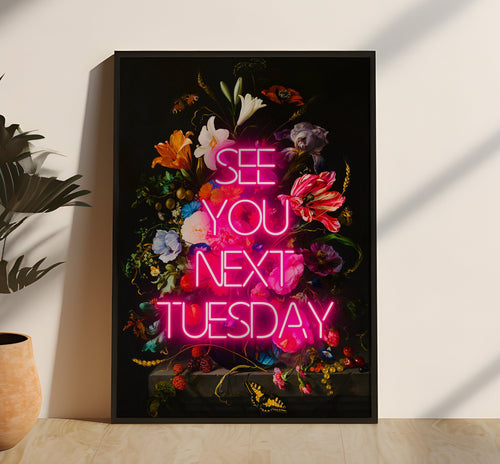 See You Next Tuesday Quote Neon Print | Vintage Quote Print Pink Neon Print | Neon Home Decor | Wall Art | Express Delivery