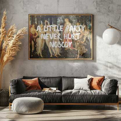 A Little Party Never Hurt Nobody Vintage Quote Print