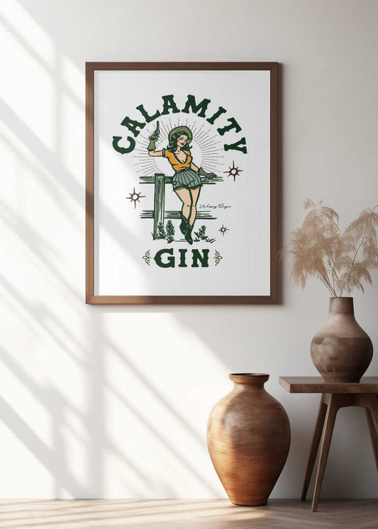 Calamity Gin Funny Retro Western Cowgirl Art
