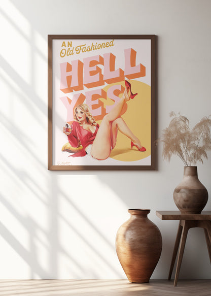 Old Fashioned Hell Yes 2