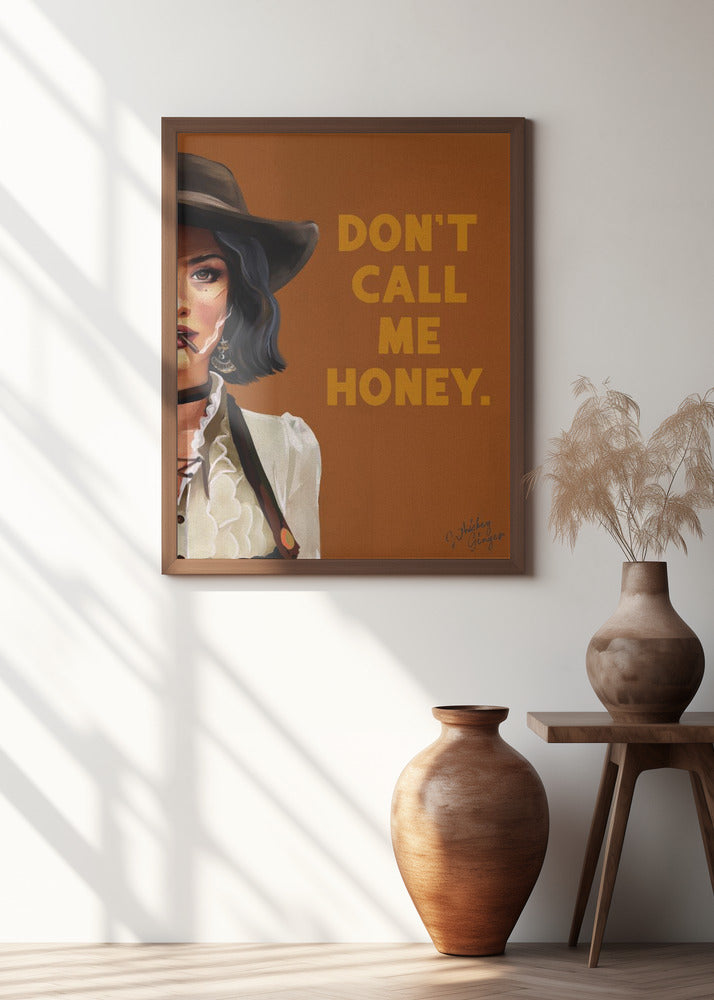 Don't Call Me Honey Badass Western Cowgirl Art