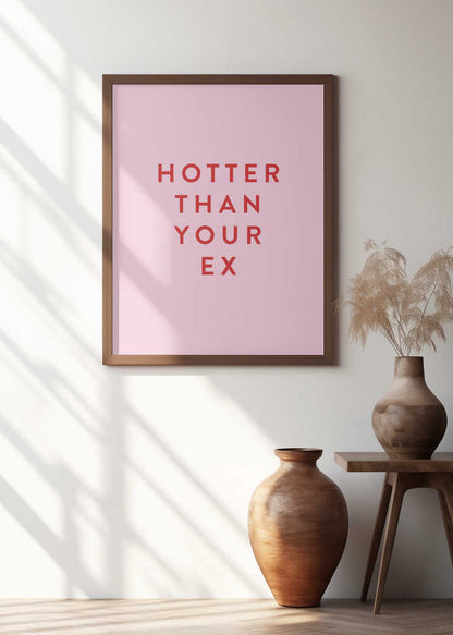 Hotter Than Your Ex
