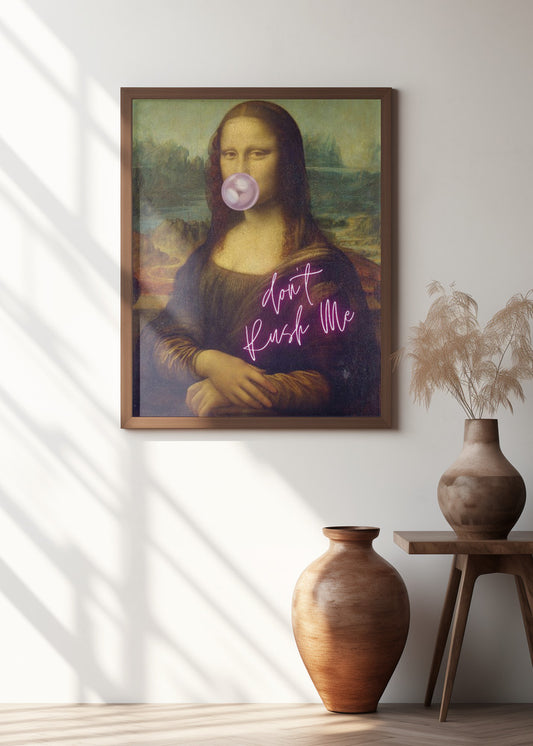 Mona Lisa - Don't Rush Me