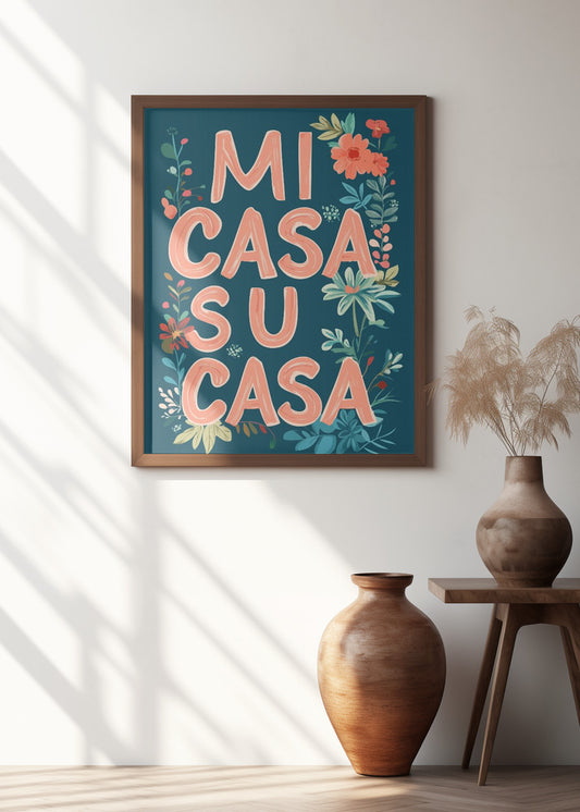 Welcome Blooms | Mi casa su casa wall art