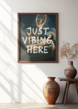 Load image into Gallery viewer, Just Vibing Here
