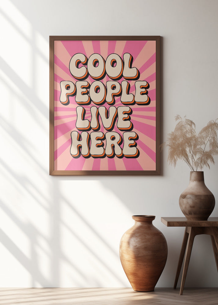 Cool People Live Here