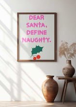 Load image into Gallery viewer, Deer Santa Define Naughty Quote Print Xmas Christmas
