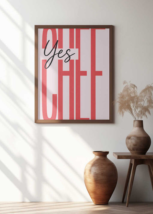 Yes Chef Typography - Kitchen Art