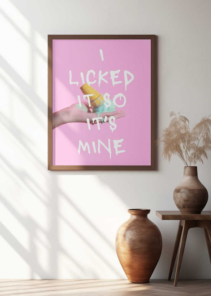 Licked Ice Cream Quote
