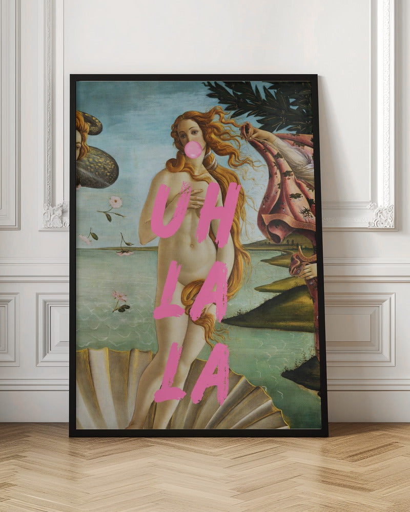The Birth of Venus by Sandro Botticelli / Uh La La